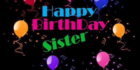 Happy Birthday Sister Beautiful Greeting 10